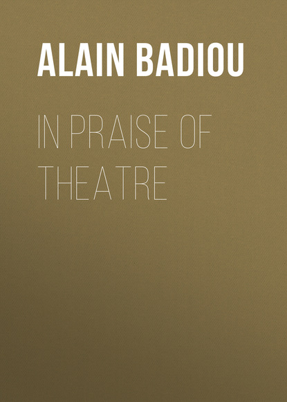 In Praise of Theatre