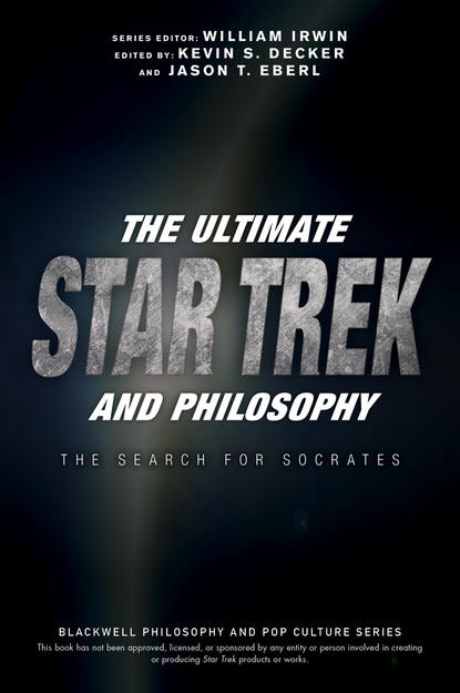 The Ultimate Star Trek and Philosophy