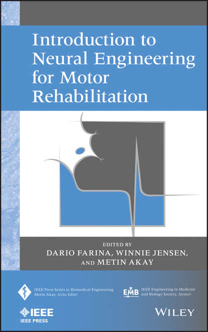 Introduction to Neural Engineering for Motor Rehabilitation