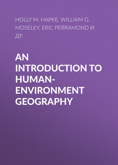 экология  ЛитРес An Introduction to Human-Environment Geography