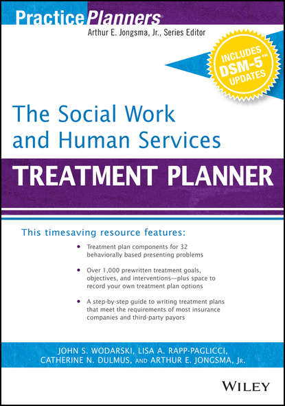 клиническая психология The Social Work and Human Services Treatment Planner, with DSM 5 Updates