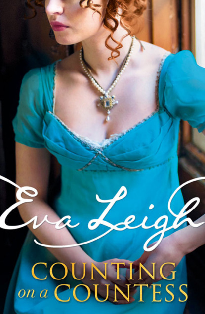  Counting on a Countess: The most outrageous Regency romance of 2019 that fans of Vanity Fair and Poldark will adore