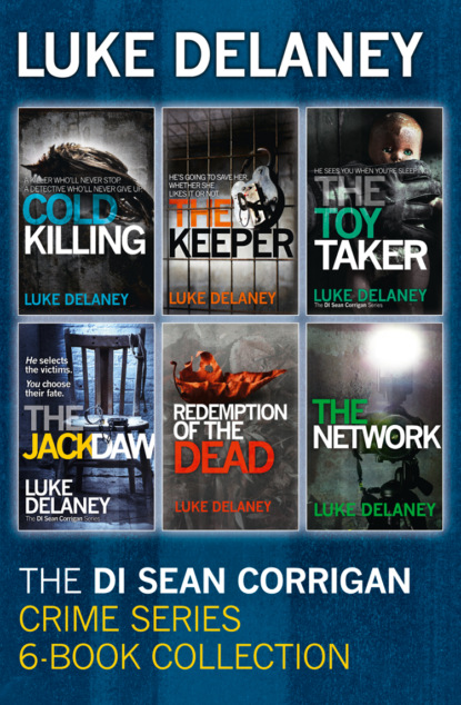   ЛитРес DI Sean Corrigan Crime Series: 6-Book Collection: Cold Killing, Redemption of the Dead, The Keeper, The Network, The Toy Taker and The Jackdaw