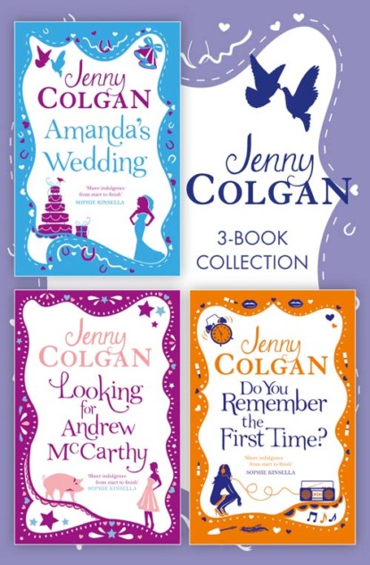   ЛитРес Jenny Colgan 3-Book Collection: Amanda’s Wedding, Do You Remember the First Time?, Looking For Andrew McCarthy