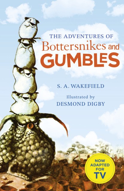 The Adventures of Bottersnikes and Gumbles