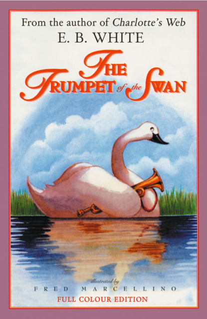 детская проза The Trumpet of the Swan