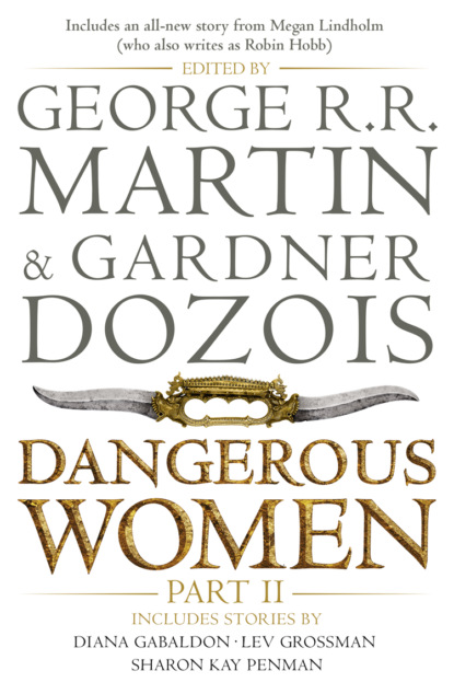 Dangerous Women Part 2