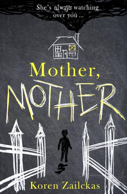 зарубежные приключения Mother, Mother: Psychological suspense for fans of ROOM