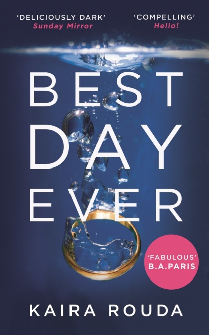 зарубежные приключения Best Day Ever: A gripping psychological thriller with a twist you won’t see coming!