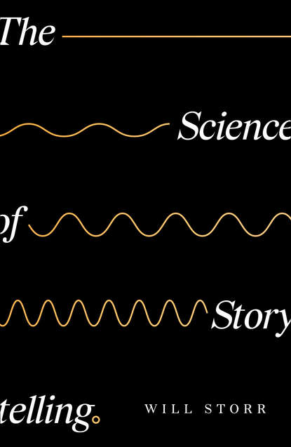 The Science of Storytelling