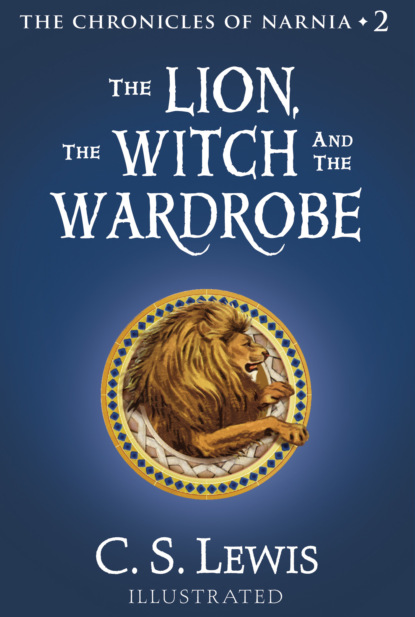 героическая фантастика  ЛитРес The Lion, the Witch and the Wardrobe