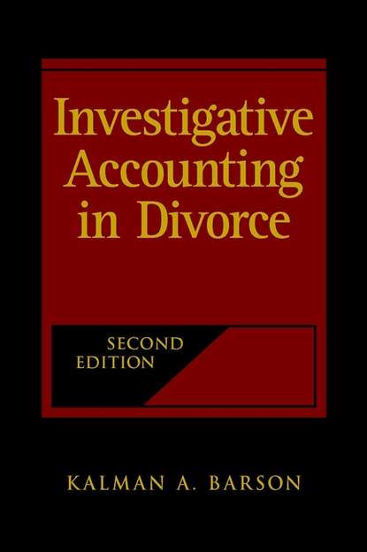  Investigative Accounting in Divorce