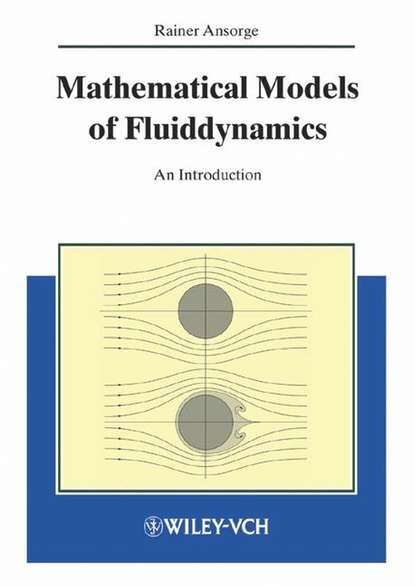 Mathematical Models of Fluiddynamics