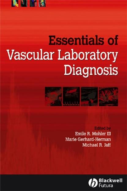 Essentials of Vascular Laboratory Diagnosis