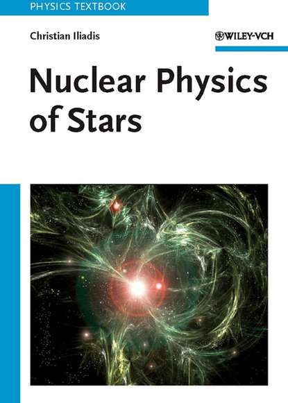 астрономия  ЛитРес Nuclear Physics of Stars