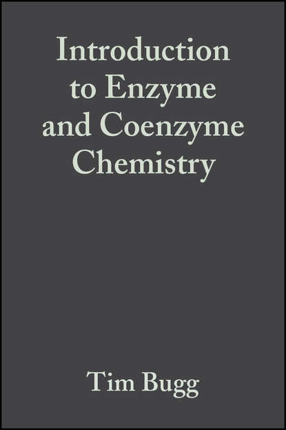 Introduction to Enzyme and Coenzyme Chemistry