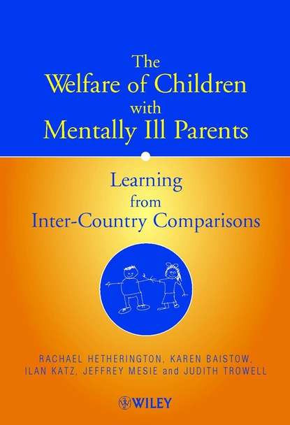 The Welfare of Children with Mentally Ill Parents