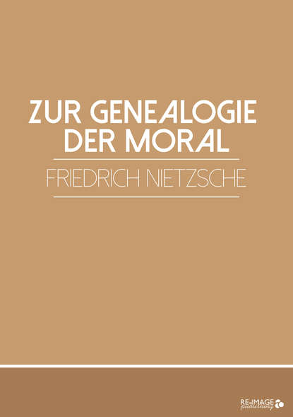 Zur Genealogie der Moral