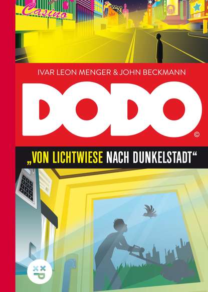   ЛитРес DODO – Von Lichtwiese nach Dunkelstadt