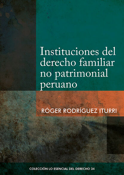 адвокатура Instituciones del derecho familiar no patrimonial peruano