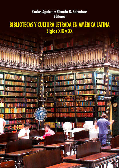 Bibliotecas y cultura letrada en Am?rica Latina