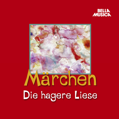 M?rchen, Die hagere Liese