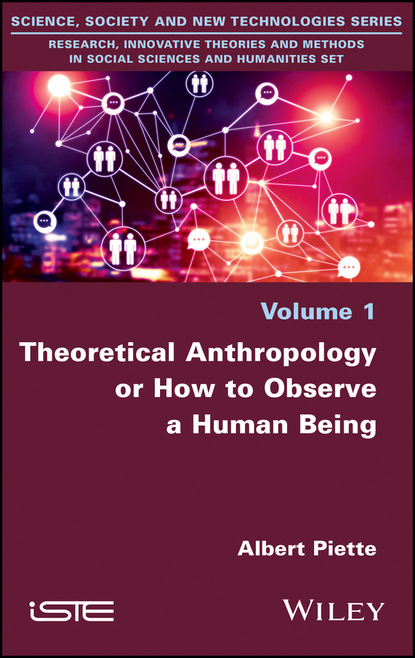 антропология  ЛитРес Theoretical Anthropology or How to Observe a Human Being