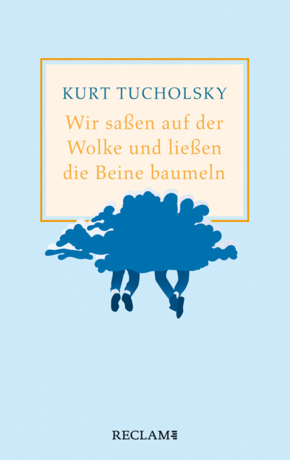 Wir sa?en auf der Wolke und lie?en die Beine baumeln. Nachher