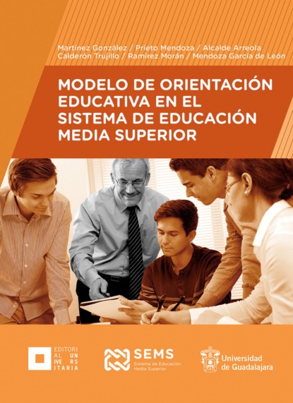 Modelo de Orientaci?n Educativa en el Sistema de Educaci?n Media Superior