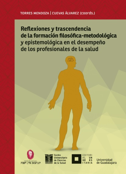 Reflexiones y trascendencia de la formaci?n filos?fico-metodol?gica y epistemol?gica en el desempe?o de los profesionales de la salud