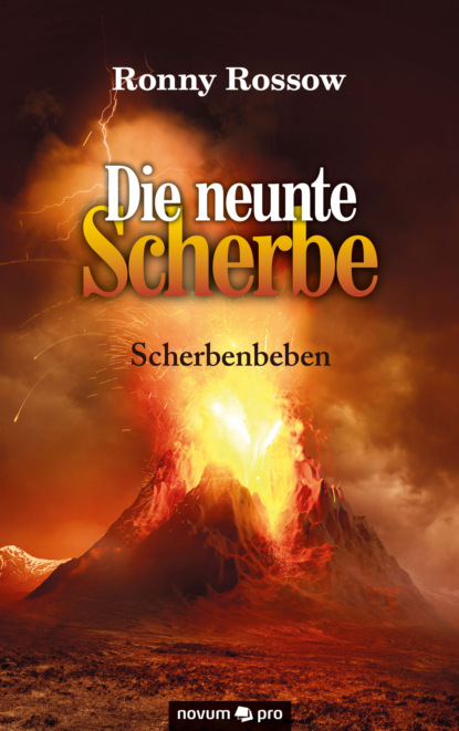 Die neunte Scherbe