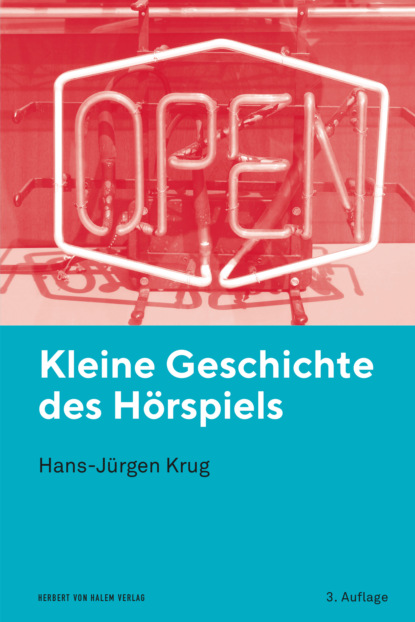 Kleine Geschichte des H?rspiels