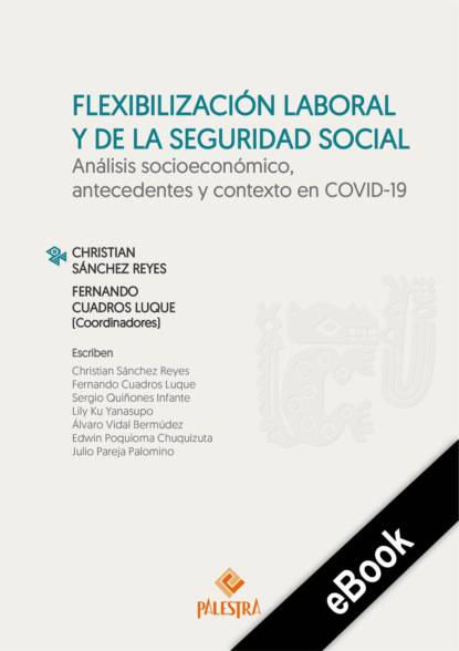 Flexibilizaci?n laboral y de la seguridad social