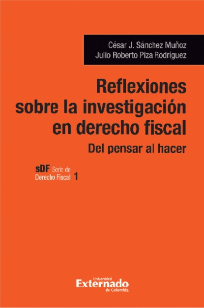 Reflexiones sobre la investigaci?n en del derecho fiscal