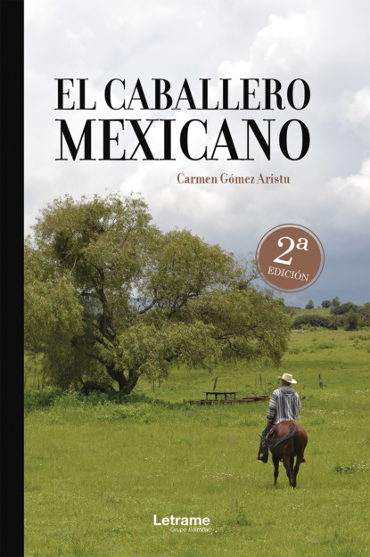 El caballero mexicano