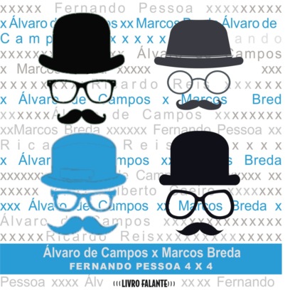 ?lvaro de Campos X Marcos Breda - Fernando Pessoa 4 X 4 (Integral)