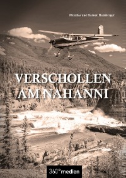 Verschollen am Nahanni