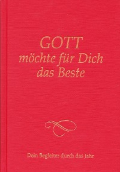 Gott m?chte f?r dich das Beste