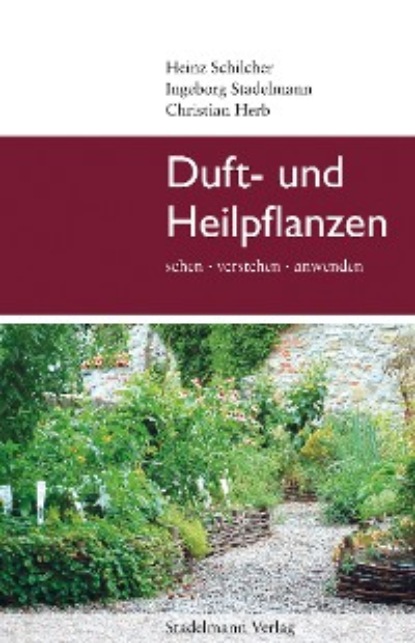 Duft- und Heilpflanzen