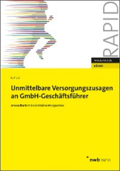 Unmittelbare Versorgungszusagen an GmbH-Gesch?ftsf?hrer