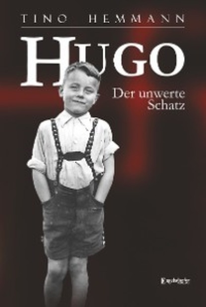 Hugo. Der unwerte Schatz