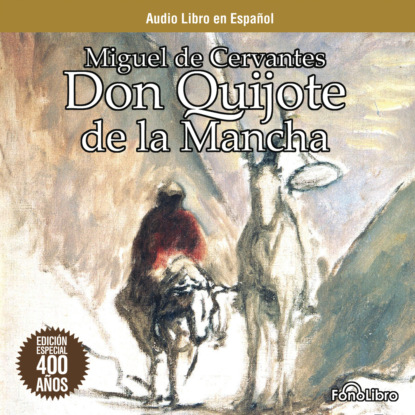 исторические приключения  ЛитРес Don Quijote de la Mancha (abreviado)