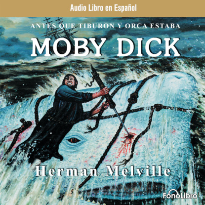 исторические приключения Moby Dick (abreviado)