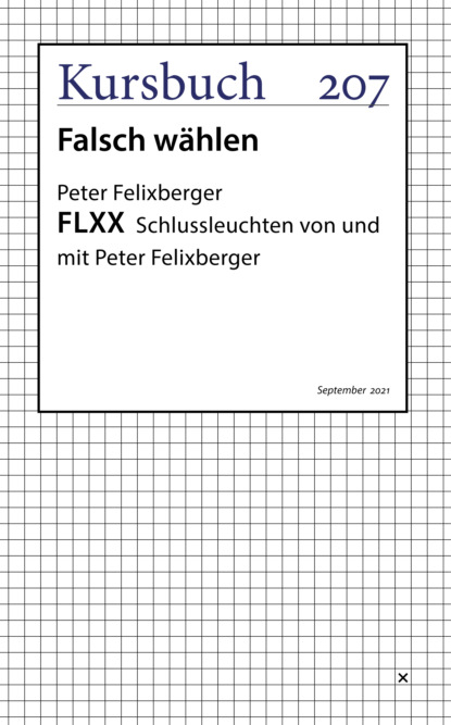 FLXX 7 | Schlussleuchten von und mit Peter Felixberger