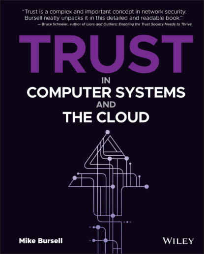 Trust in Computer Systems and the Cloud