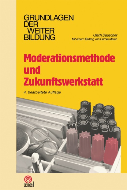 Moderationsmethode und Zukunftswerkstatt