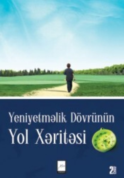 Yeniyetməlik d?vr?n?n yol xəritəsi