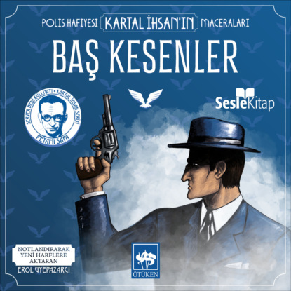 классические детективы  ЛитРес Polis Hafiyesi Kartal İhsan'ın Maceraları 2 – Baş Kesenler