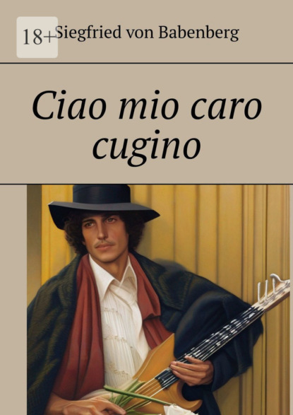 Ciao mio caro cugino