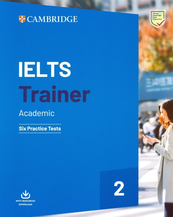 IELTS Trainer 2 Academic Six Practice Tests without Answers with Downloadable Audio